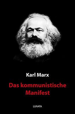 Kartonierter Einband Das kommunistische Manifest von Karl Marx