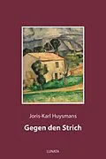 E-Book (epub) Gegen den Strich von Joris-Karl Huysmans