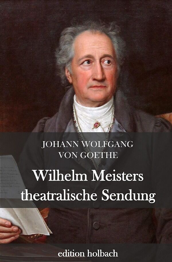 Wilhelm Meisters theatralische Sendungen