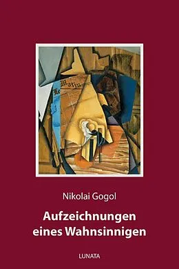 E-Book (epub) Aufzeichnungen eines Wahnsinnigen von Nikolai Gogol