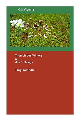 Kartonierter Einband Portugiesische Klassiker / Triumph des Winters &amp;amp; des Frühlings von Gil Vicente