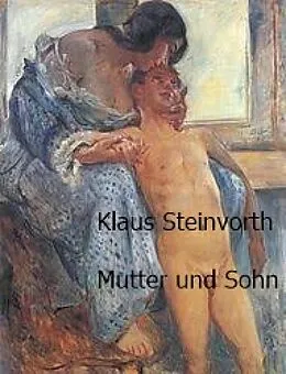 E-Book (epub) Mutter und Sohn von Klaus Steinvorth