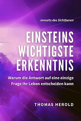 E-Book (epub) Einsteins Wichtigste Erkenntnis von Thomas Herold