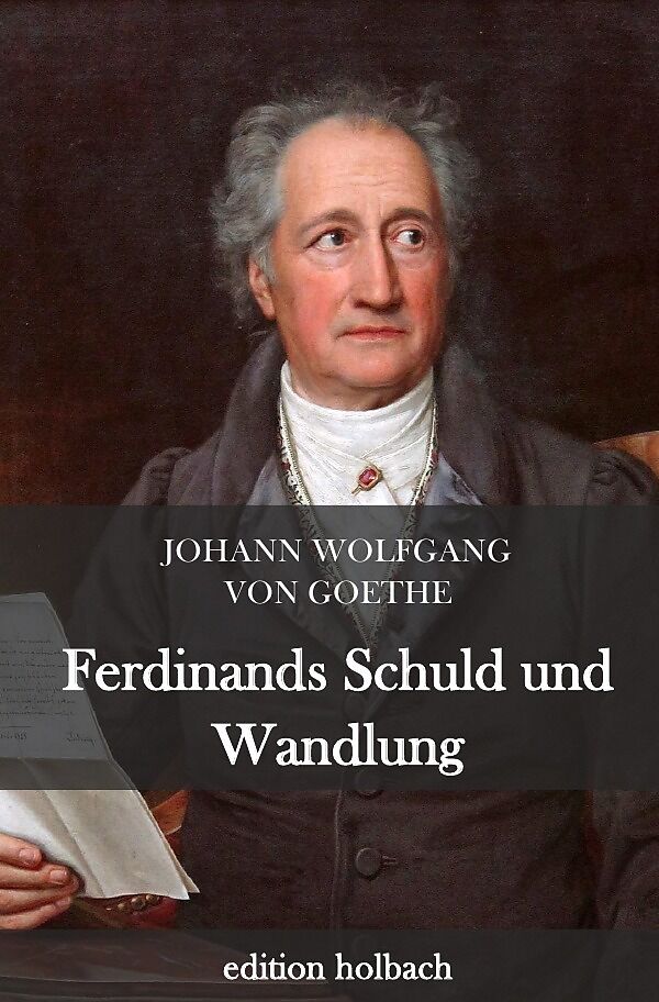 Ferdinands Schuld und Wandlung