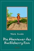 E-Book (epub) Die Abenteuer des Huckleberry Finn von Mark Twain
