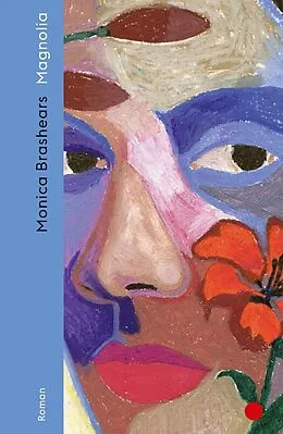 E-Book (epub) Magnolia von Monica Brashears