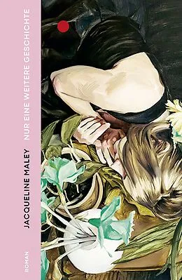 E-Book (epub) Nur eine weitere Geschichte von Jacqueline Maley