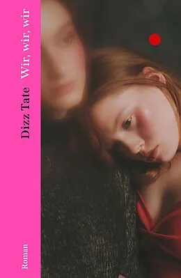 E-Book (epub) Wir, wir, wir von Dizz Tate