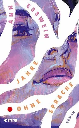 E-Book (epub) Jahre ohne Sprache von Ann Esswein