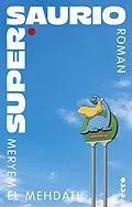 E-Book (epub) Supersaurio von Meryem El Mehdati