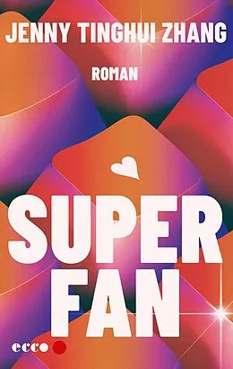 E-Book (epub) Superfan von Jenny Tinghui Zhang