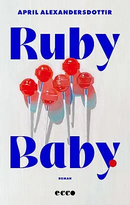 E-Book (epub) Ruby Baby von April Alexandersdottir