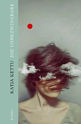 E-Book (epub) Die Unbezwingbare von Katja Kettu