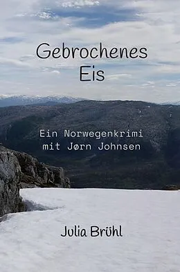 E-Book (epub) Gebrochenes Eis von Julia Yovanna Susanne Brühl