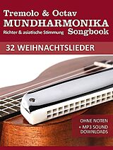  Notenblätter Tremolo Mundharmonika Songbook - 32 Weihnachtslieder