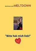 E-Book (epub) Autismus und Meltdown von Sandra Mularczyk