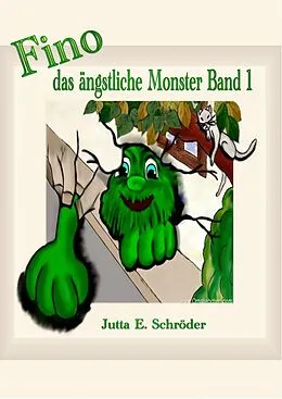 E-Book (epub) Fino das kleine ängstliche Monster von Jutta E. Schröder