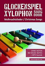 E-Book (epub) Glockenspiel / Xylophon Songbook - 32 Weihnachtslieder - Christmas Songs von Reynhard Boegl