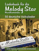  Notenblätter Liederbuch für die Melody Star Mundharmonika - 50 deutsche Volkslieder