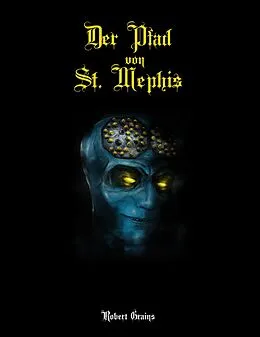 E-Book (epub) Der Pfad von St. Mephis von Robert Grains