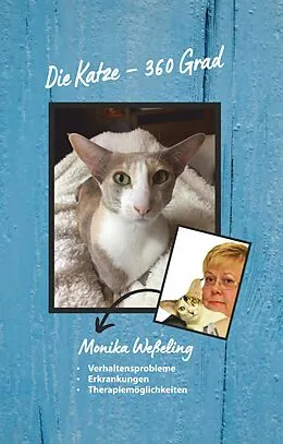 E-Book (epub) Die Katze - 360 Grad von Monika Weßeling