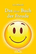 E-Book (epub) Das kleine Buch der Freude von Ava Minatti