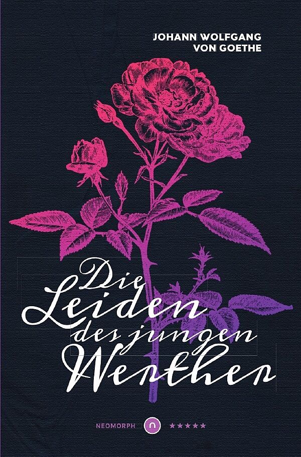 Die Leiden des jungen Werther  Neomorph Design-Edition (Smart Paperback)