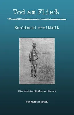 E-Book (epub) Tod am Fließ - Zaplinski ermittelt von Andreas Preiß
