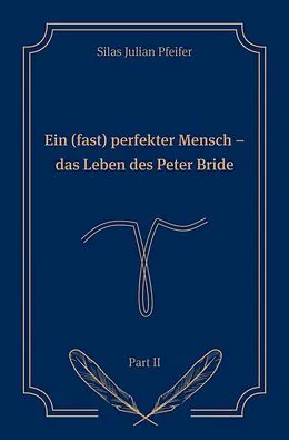 E-Book (epub) Ein (fast) perfekter Mensch von Silas Julian Pfeifer