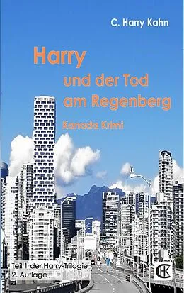 E-Book (epub) Harry und der Tod am Regenberg von C. Harry Kahn