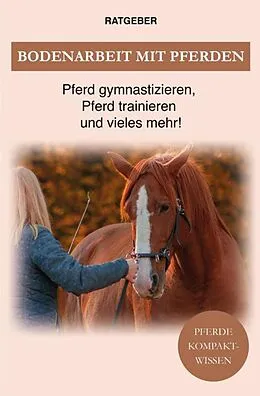 E-Book (epub) Bodenarbeit Pferd von Pferde Kompaktwissen
