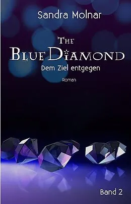 E-Book (epub) The Blue Diamond von Sandra Molnar