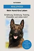 E-Book (epub) Malinois von Mein Hund fürs Leben Ratgeber