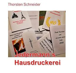 E-Book (epub) Jedermann´s Hausdruckerei von Thorsten Schneider