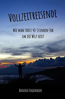 E-Book (epub) Vollzeitreisende von Annika Engemann