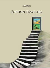 eBook (epub) Foreign travelers de Anna Ercsei