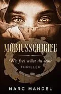 E-Book (epub) Möbiusschleife von Marc Mandel