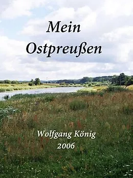 E-Book (epub) Mein Ostpreußen von Wolfgang König