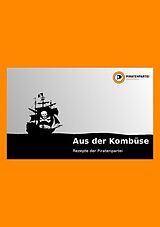 E-Book (epub) Aus der Kombüse von wGB Piratenpartei Deutschland