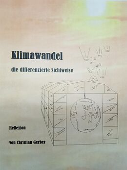 E-Book (epub) Klimawandel, die differenzierte Sichtweise von Christian Gerber-Kurz