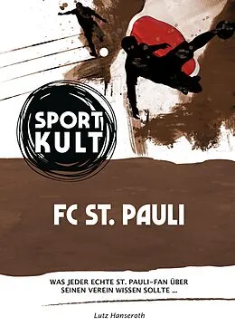 E-Book (epub) St. Pauli - Fußballkult von Lutz Hanseroth