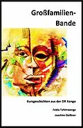 E-Book (epub) Großfamilien-Bande von Joachim Oelßner, Faida Tshimwanga