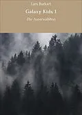 E-Book (epub) Galaxy Kids 1 von Lars Burkart