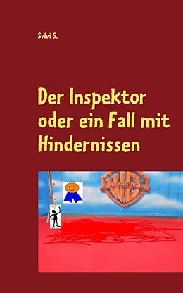 E-Book (epub) Der Inspektor oder ein Fall mit Hindernissen von Sylvi S.