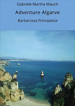 E-Book (epub) Adventure Algarve von Gabriele Martha Mauch