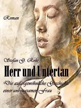 E-Book (epub) Herr und Untertan von Stefan G. Rohr