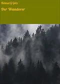 E-Book (epub) Der Wanderer von Helmut G Götz