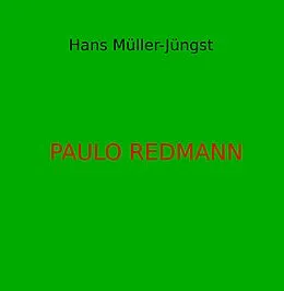E-Book (epub) Paulo Redmann von Hans Müller-Jüngst