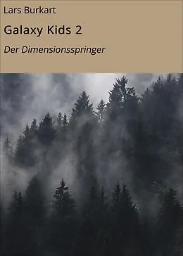 E-Book (epub) Galaxy Kids 2 von Lars Burkart
