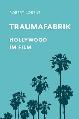 E-Book (epub) Traumafabrik von Robert Lorenz